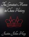 The Greatest Moves in Chess History