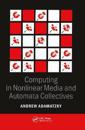 Computing in Nonlinear Media and Automata Collectives