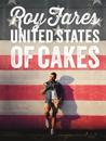 United States of Cakes : bakverk och sötsaker från den amerikanska västkusten
