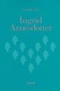 Vänbok till Ingrid Arnesdotter : uppsatser i affärsrättsliga frågor och om utbildning i affärsrätt