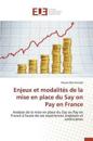 Enjeux Et Modalités de la Mise En Place Du Say on Pay En France