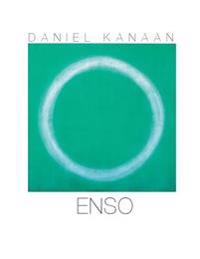 Enso: About the Enso Works of Daniel Kanaan