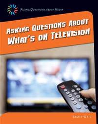 Asking Questions about What's on Television