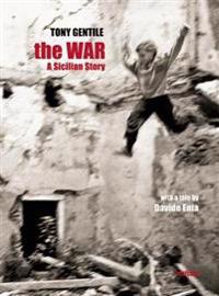 The War: A Sicilian Story