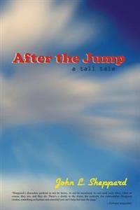 After the Jump: A Tall Tale
