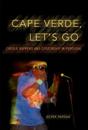 Cape Verde, Let's Go