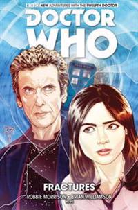 Doctor Who: The Twelfth Doctor, Volume 2: Fractures