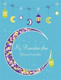My Ramadan Plan - Gateway to Paradise (Boy)