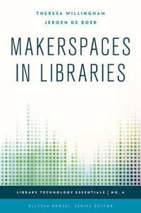 Makerspaces in Libraries