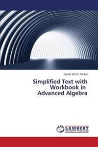 Simplified Text with Workbook in Advanced Algebra
