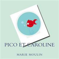 Pico Et Caroline