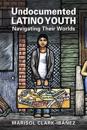 Undocumented Latino Youth