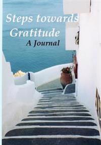 Steps Towards Gratitude