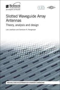Slotted Waveguide Array Antennas