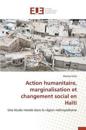 Action Humanitaire, Marginalisation Et Changement Social En Haïti