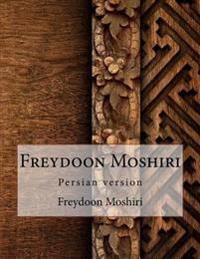 Freydoon Moshiri: Persian Version