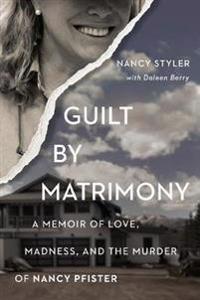 Guilt By Matrimony