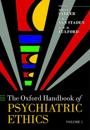 The Oxford Handbook of Psychiatric Ethics