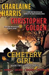 Cemetery Girl: Book Two: Inheritance