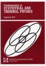 Fundamentals of Statistical and Thermal Physics