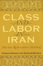 Class and Labor in Iran