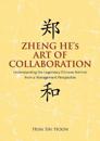 Zheng He's Art of Collaboration