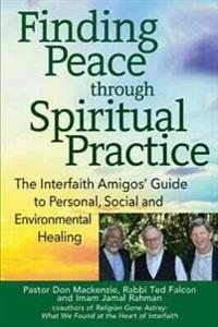 Finding Peace Through Spiritual Practice