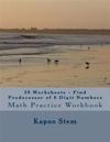 30 Worksheets - Find Predecessor of 6 Digit Numbers: Math Practice Workbook