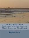 30 Worksheets - Find Predecessor of 8 Digit Numbers: Math Practice Workbook
