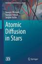Atomic Diffusion in Stars
