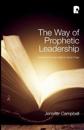 The Way of Prophetic Leadership