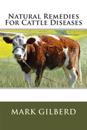 Natural Remedies for Cattle Diseases