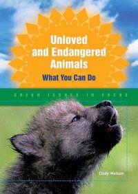 Unloved and Endangered Animals: What You Can Do