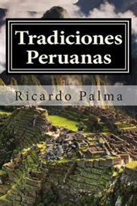 Tradiciones Peruanas: Completo