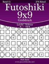 Futoshiki 9x9 Grodruck - Leicht Bis Schwer - Band 11 - 276 Ratsel