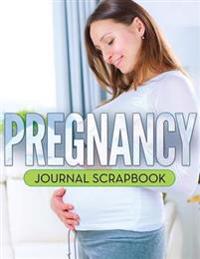 Pregnancy Journal Scrapbook