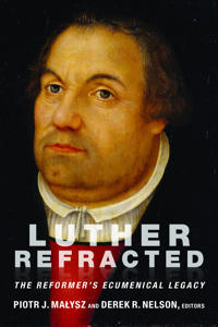Luther Refracted