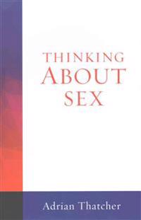 Thinking about Sex