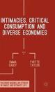 Intimacies, Critical Consumption and Diverse Economies