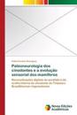 Paleoneurologia dos cinodontes e a evolução sensorial dos mamíferos