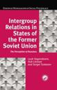 Intergroup Relations in States of the Former Soviet Union