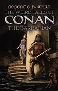 The Weird Tales of Conan the Barbarian