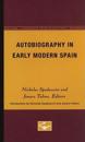 Autobiography in Early Modern Spain