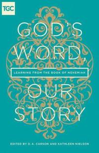 God's Word, Our Story