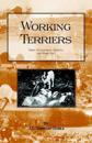 WORKING TERRIERS - Their Management, Training and Work, Etc.