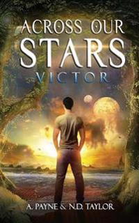 Across Our Stars: Victor