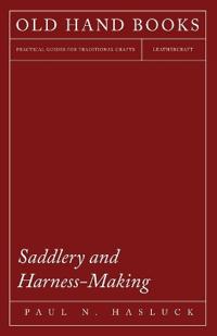 Saddlery and Harness-Making