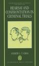 Hearsay and Confrontation in Criminal Trials