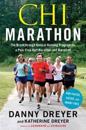 Chi Marathon: The Breakthrough Natural Running Program for a Pain-Free Half Marathon and Marathon