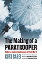 The Making of a Paratrooper